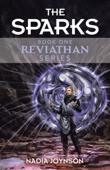 Paperback The Sparks: Book One Reviathan Series Book