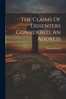 Paperback The Claims Of Dissenters Considered, An Address Book