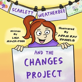 Paperback Scarlett Weatherbee and the Changes Project Book