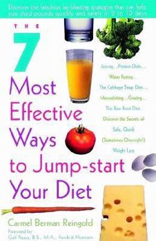 Paperback The 7 Most Effective Ways to Jump-Start Your Diet Book