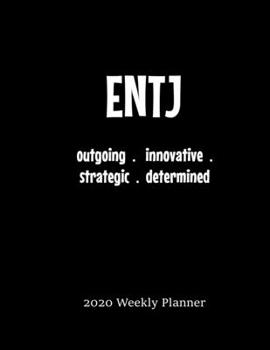 Paperback ENTJ Weekly Planner: 2020 ENTJ Myers Briggs Personality Weekly Organizer Book