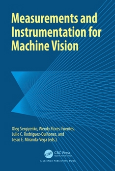 Hardcover Measurements and Instrumentation for Machine Vision Book