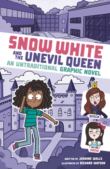 Hardcover Snow White and the Unevil Queen: An Untraditional Graphic Novel Book