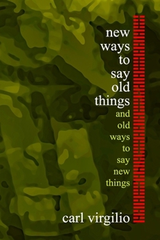 Paperback new ways to say old things: and old ways to say new things Book