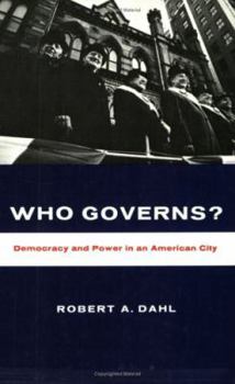 Paperback Who Governs?: Democracy and Power in the American City Book