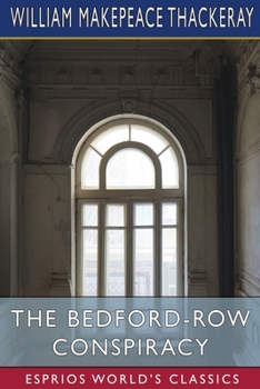 Paperback The Bedford-Row Conspiracy (Esprios Classics) Book