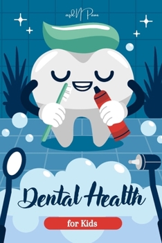 Dental Health for Kids