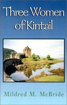 Paperback Three Women of Kintail Book