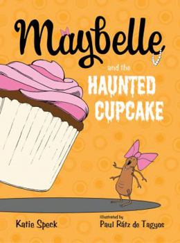 Hardcover Maybelle and the Haunted Cupcake Book