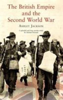Hardcover The British Empire and the Second World War Book