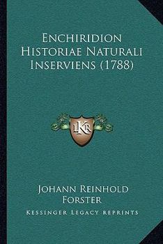 Paperback Enchiridion Historiae Naturali Inserviens (1788) [Latin] Book