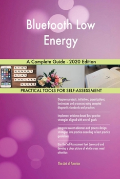 Paperback Bluetooth Low Energy A Complete Guide - 2020 Edition Book