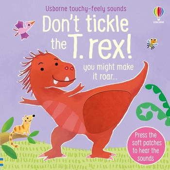 Don't tickle the T-Rex !