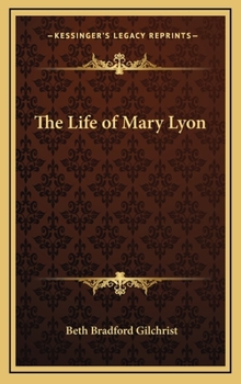 Hardcover The Life of Mary Lyon Book