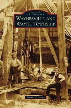 Hardcover Waynesville and Wayne Township Book