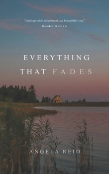 Paperback Everything That Fades Book