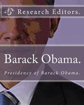 Paperback Barack Obama.: Presidency of Barack Obama. Book