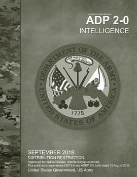 Paperback Army Doctrine Publication ADP 2-0 Intelligence September 2018 Book
