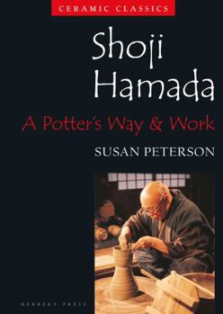Paperback Ceramic Classics: Shoji Hamada : A Potter's Way and Work Book
