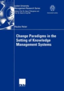 Paperback Change Paradigms in the Setting of Knowledge Management Systems Book