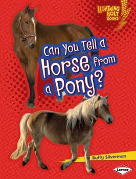 Can You Tell a Horse from a Pony? - Book  of the Animal Look-Alikes