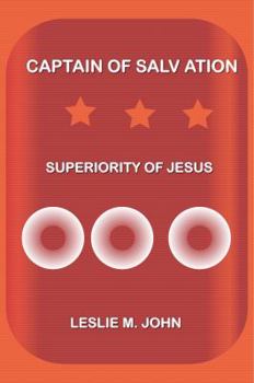 Paperback Captain of Salvation: Superiority of Jesus Book