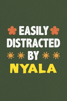 Paperback Easily Distracted By Nyala: Nyala Lovers Funny Gifts Dot Grid Journal Notebook 6x9 120 Pages Book