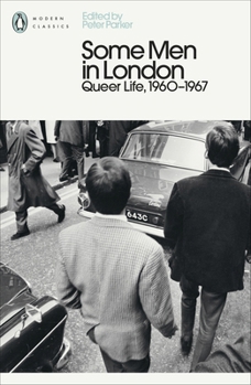Paperback Some Men In London: Queer Life, 1960-1967 /anglais Book