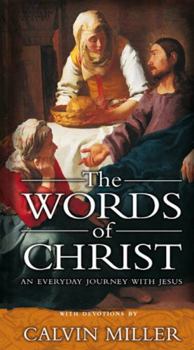 The Words of Christ: An Every Day Journey with Jesus