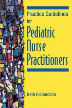 Paperback Practice Guidelines for Pediatric Nurse Practitioners Book