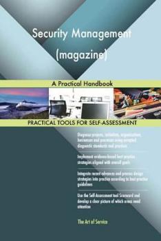Security Management (Magazine): A Practical Handbook