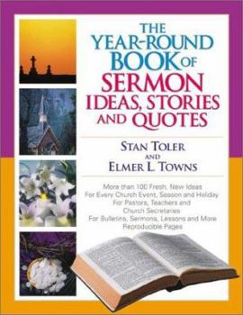 Paperback The Year-Round Book of Sermon Ideas, Stories and Quotes Book