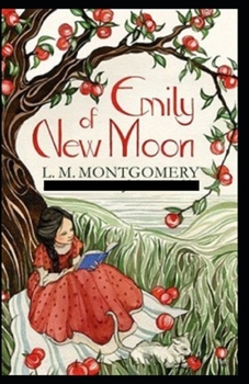 Paperback Emily of New Moon Annotated Book