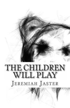 Paperback The Children Will Play Book