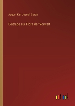 Paperback Beiträge zur Flora der Vorwelt [German] Book