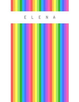 Paperback Elena: Personalized rainbow sketchbook with name: 120 Pages Book