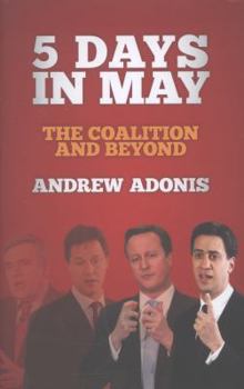 Hardcover 5 Days in May: The Coalition and Beyond Book