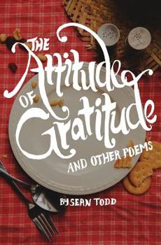 Paperback The Attitude of Gratitude: and Other Poems Book
