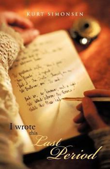Paperback I Wrote This Last Period Book