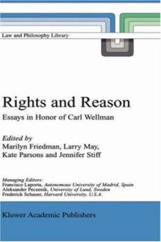 Hardcover Rights and Reason: Essays in Honor of Carl Wellman Book