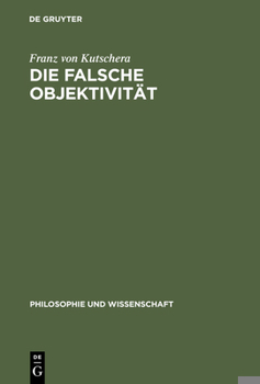 Hardcover Die falsche Objektivität [German] Book