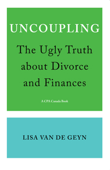 Paperback Uncoupling: The Ugly Truth about Divorce and Finances Book