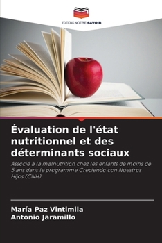 Paperback Évaluation de l'état nutritionnel et des déterminants sociaux [French] Book