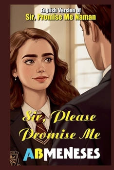 Paperback Sir, Please Promise Me Book