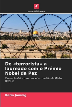 Paperback De terrorista a laureado com o Prémio Nobel da Paz [Portuguese] Book