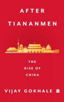 Paperback After Tiananmen : The Rise of China Book