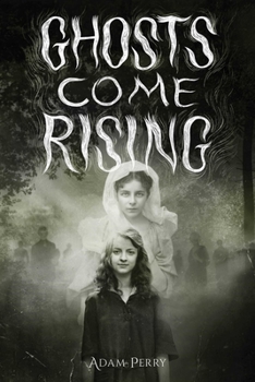 Hardcover Ghosts Come Rising Book