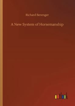 Paperback A New System of Horsemanship Book
