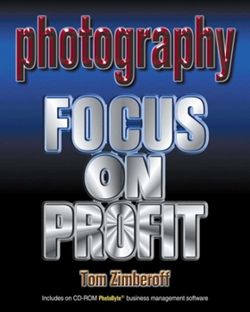 Paperback Photography: Focus on Profit [With CD-ROM] Book