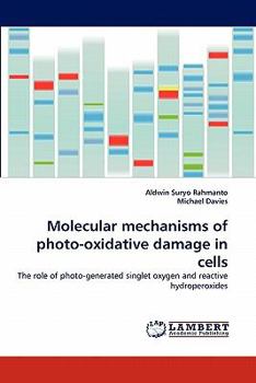 Paperback Molecular mechanisms of photo-oxidative damage in cells Book